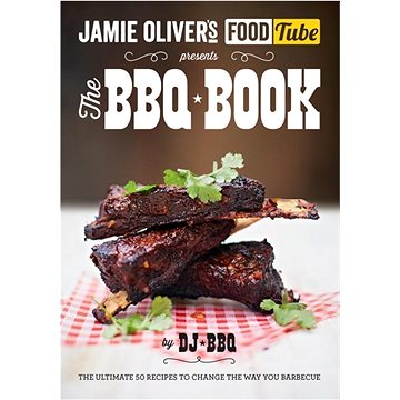 Jamie Oliver's Food Tube presents The BBQ Book (0718179188)