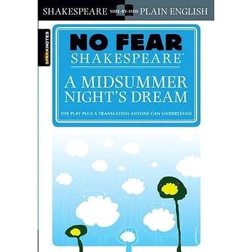 No Fear Shakespeare: A Midsummer Night's Dream (1586638483)