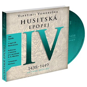 Husitská epopej IV 1438-1449: Za časů bezvládí