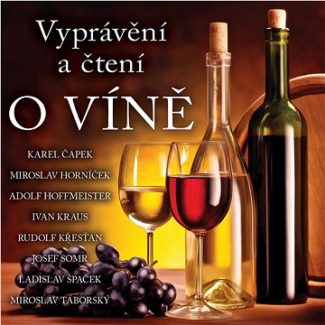 Vyprávění a čtení O víně (099925644321)