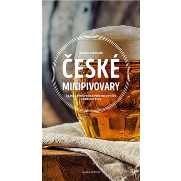 České minipivovary (978-80-204-4823-1)