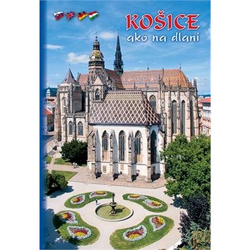 Košice ako na dlani (978-80-89936-00-7)