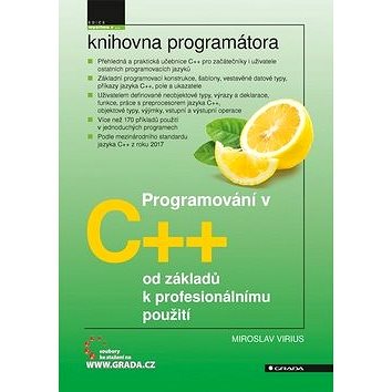 Programování v C++: od základů k profesionálnímu použití (978-80-271-0502-1)