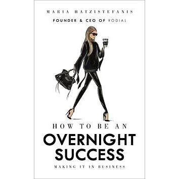 How to Be an Overnight Success (1785037323)