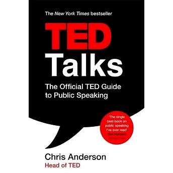 TED Talks: The official TED guide to public speaking (1472228065)