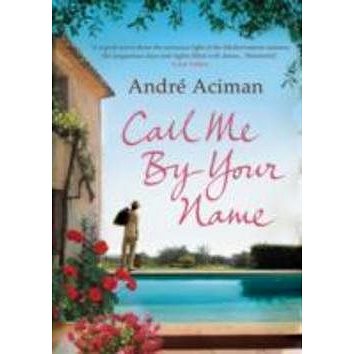 Call Me By Your Name (1843546531)