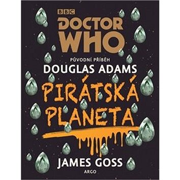 Doctor Who Pirátská planeta (978-80-257-2330-2)