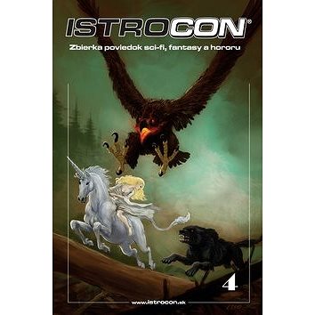 Istrocon 4: Zbierka poviedok sci-fi, fantasy a hororu (978-80-89840-49-6)