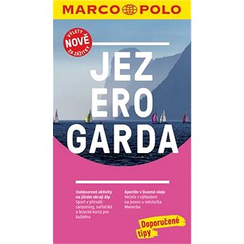 Jezero Garda: Výlety nově za zážitky (9783829756785)