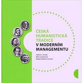 Česká humanistická tradice v moderním managementu (978-80-87296-14-1)