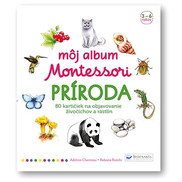 Môj album Montessori – Príroda (978-80-567-0216-1)