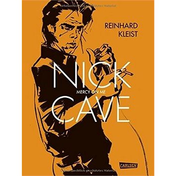 Nick Cave Mercy on Me (978-3-551-76466-9)