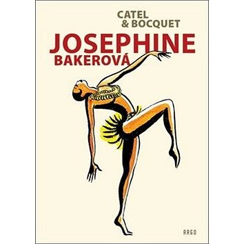 Josephine Bakerová (978-80-257-2421-7)
