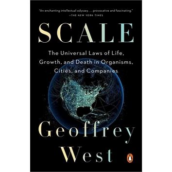 Scale: The Universal Laws of Growth, Innovation, Sustainability, and the Pace of Life i (014311090X)