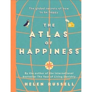 The Atlas of Happiness (147368823X)