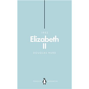 Elizabeth II (Penguin Monarchs): The Steadfast (0141987448)