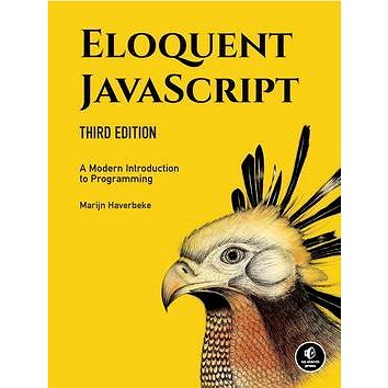 Eloquent JavaScript: A Modern Introduction to Programming (1593279507)