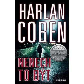 Nenech to být (978-80-242-6167-6)