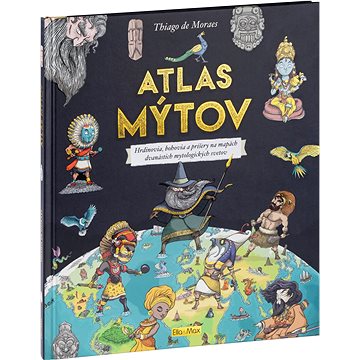 Atlas mýtov (978-80-87034-87-3)
