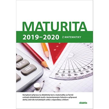 Maturita 2019 - 2020 z matematiky (978-80-7358-307-1)