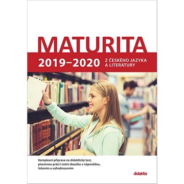 Maturita 2019 - 2020 z českého jazyka a literatury (978-80-7358-294-4)
