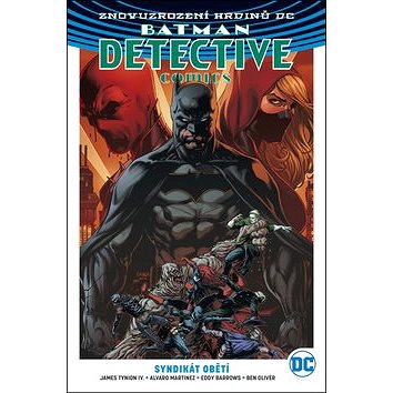 Batman Detective Comics 2 Syndikát obětí (978-80-7595-066-6)