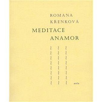 Meditace Anamor (978-80-86751-37-5)