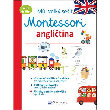 Můj velký sešit Montessori angličtina: Od 3 do 6 let (978-80-256-2410-4)