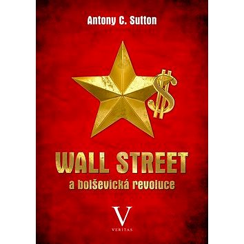 Wall Street a bolševická revoluce (978-80-972879-1-7)