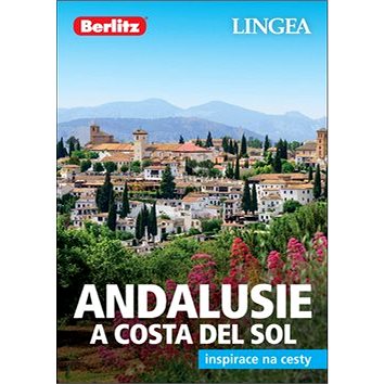 Andalusie a Costa del Sol: inspirace na cesty (978-80-7508-418-7)