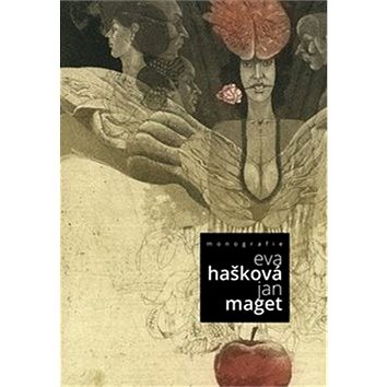 Monografie Evy Haškové a Jana Mageta (978-80-906069-3-7)
