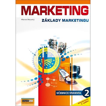 Marketing Základy marketingu 2: učebnice studenta (978-80-7402-360-6)