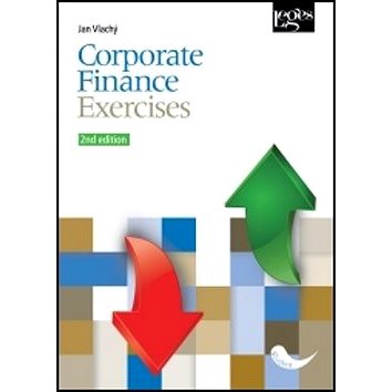 Corporate Finance Exercises (978-80-7502-291-2)