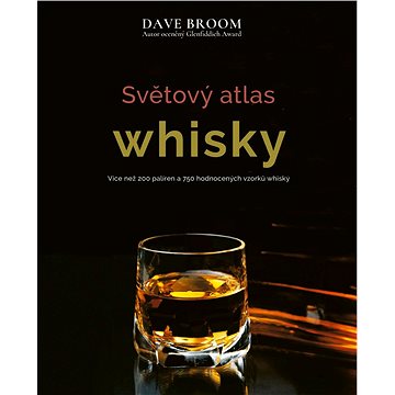 Světový atlas whisky (978-80-264-1983-9)