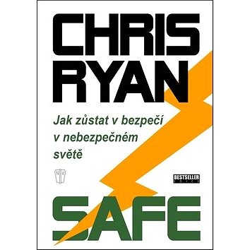 Safe: Jak zůstat v bezpečí v nebezpečném světě (978-80-206-1757-6)