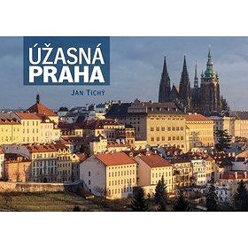 Úžasná Praha (978-80-264-2234-1)