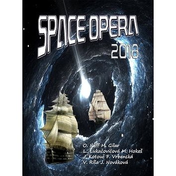 Space opera 2018 (978-80-906829-3-1)