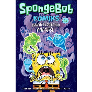 SpongeBob Příběhy ze zakletého ananasu (978-80-7449-591-5)