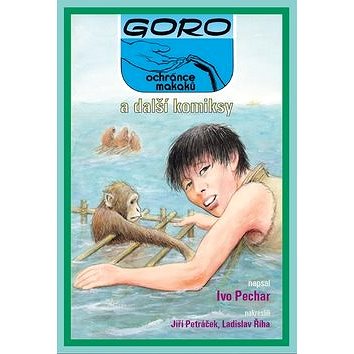 Goro Ochránce makaků a další komiksy (978-80-88098-33-1)