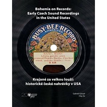 Krajané za velkou louží: historie české nahrávky v USA (978-80-7036-565-6)
