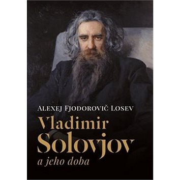Vladimir Solovjov a jeho doba (978-80-7465-330-8)
