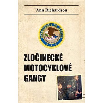 Zločinecké motocyklové gangy (978-80-87525-53-1)