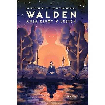 Walden aneb Život v lesích (978-80-7335-563-0)