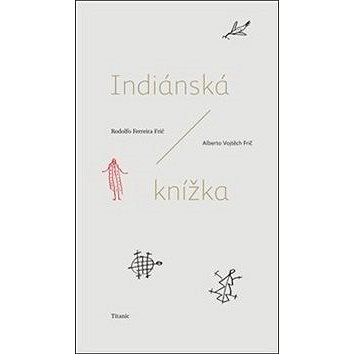 Indiánská knížka (978-80-86652-65-8)