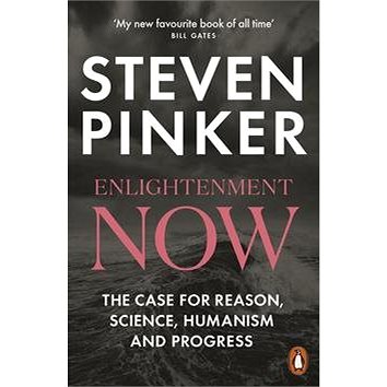 Enlightenment Now: The Case for Reason, Science, Humanism, and Progress (0141979097)