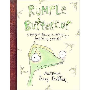 Rumple Buttercup: A Story of Bananas, Belonging, and Being Yourself (0525648445)