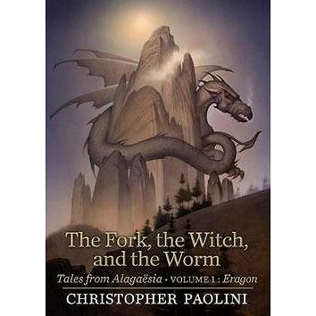 The Fork, the Witch, and the Worm: Tales from Alagaësia Volume 1: Eragon (1984894862)