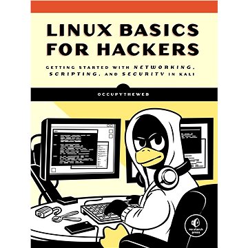 Linux Basics for Hackers: Getting Started with Networking, Scripting, and Security in Kali (1593278551)