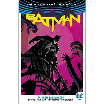 Znovuzrození hrdinů DC: Batman 2: Já jsem sebevražda (978-80-7449-622-6)