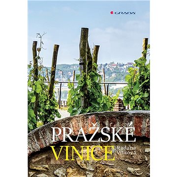 Pražské vinice (978-80-271-0796-4)